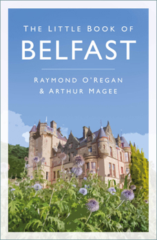 Paperback The Little Book of Belfast Book