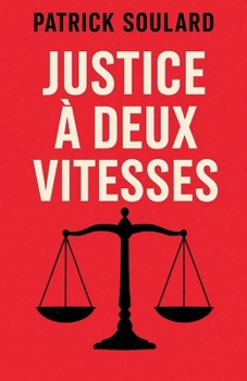 Justice à deux vitesses