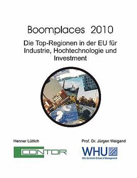 Paperback Boomplaces 2010: Die Top-Regionen in der EU f?r Industrie, Hochtechnologie und Investment [German] Book