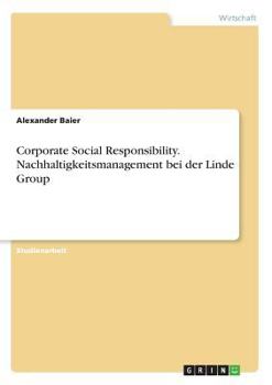 Paperback Corporate Social Responsibility. Nachhaltigkeitsmanagement bei der Linde Group [German] Book
