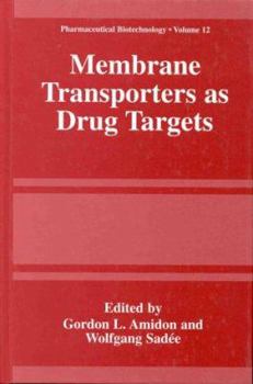 Hardcover Membrane Transporters as Drug Targets Book