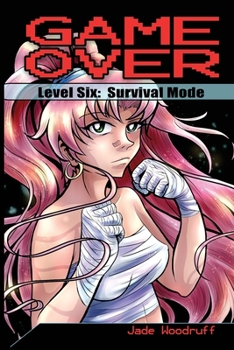 Paperback Game Over: Level Six: Survival Mode Book