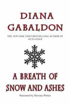 A Breath of Snow and Ashes, Part One - Book #10 of the La saga di Claire Randall