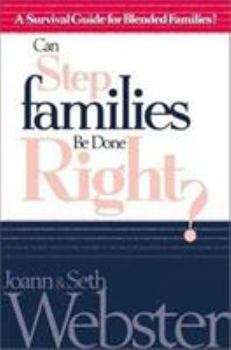 Paperback Can Step Families Be Done Right? Book