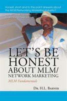 Paperback Let's Be Honest about MLM/Network Marketing: MLM Fundamentals Book
