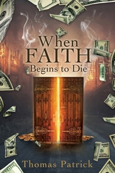 Paperback When Faith Begins to Die Book
