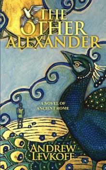 The Other Alexander - Book #1 of the Bow of Heaven