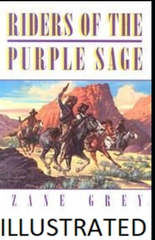 Paperback Riders of the Purple Sage Illustrated Book