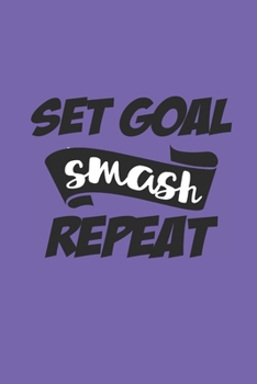 Paperback Set Goal Smash Repeat: Compact Weight Loss Workbook & Wellness Planner (Exercise, Warm-Up, Cardio, Supplements And Vitamins) (6x9, 110 Pages) Book