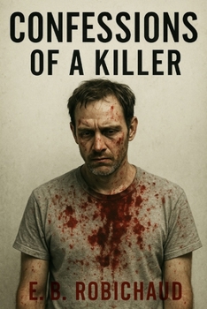 Confessions of a Killer