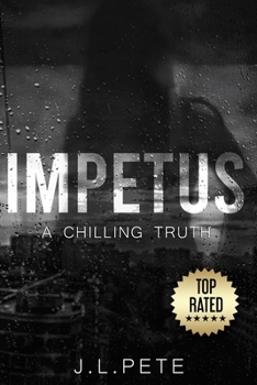 Paperback Impetus: A Chilling Truth Book