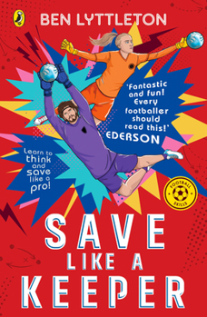 Paperback Save Like a Keeper (2) (Football Skills) Book
