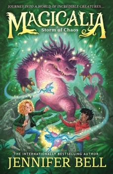 Magicalia: Storm of Chaos: Journey Into a World of Incredible Creatures in Science-Packed Fantasy Adventure; When an Invention Is Damaged, Magical Bea