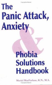 Paperback The Panic Attack Anxiety-Phobia Solutions Handbook Book