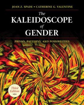 Paperback The Kaleidoscope of Gender: Prisms, Patterns, and Possibilities Book