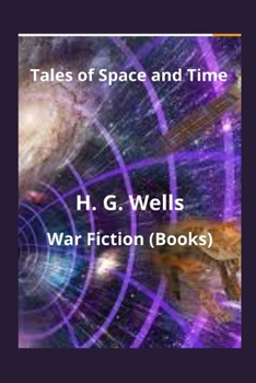 Paperback Tales of Space and Time (Annotated) Book