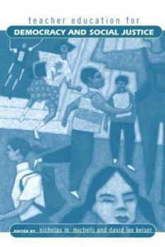 Paperback Teacher Education for Democracy and Social Justice Book