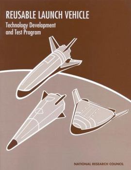Paperback Reusable Launch Vehicle: Technology Development and Test Program Book