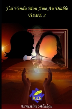Paperback J'ai vendu mon âme au Diable Partie2 [French] Book