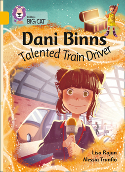 Paperback Collins Big Cat - Dani Binns Train Driver: Band 9/Gold Book