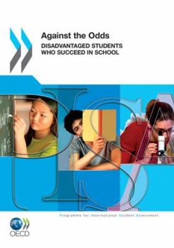 Paperback PISA Against the Odds: Disadvantaged Students Who Succeed in School Book