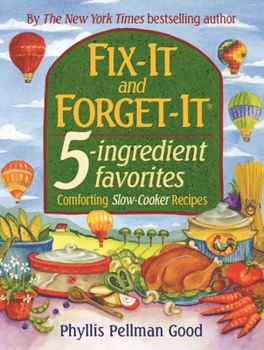 Hardcover Fix-It and Forget-It 5-Ingredient Favorites: Comforting Slow Cooker Recipes Book