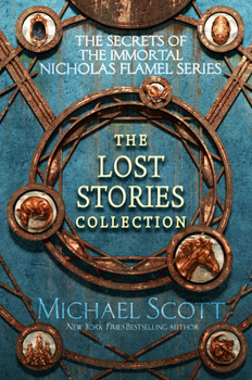 Hardcover The Secrets of the Immortal Nicholas Flamel: The Lost Stories Collection Book