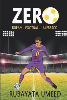 Paperback Zero: Dream. Football. Alfresco Book