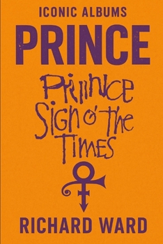 Iconic Albums - Prince - Sign O' The Times