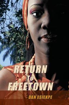 Paperback Return to Freetown: A Cure for HIV? Book