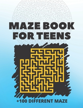 Paperback Maze Book for Teens +100 Different Maze: 100+ Mind-Bending Mazes to Solve and Conquer Book
