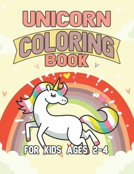 Paperback Unicorn Coloring Book for Kids Ages 2-4: Magical Creatures Unicorns to Color Book