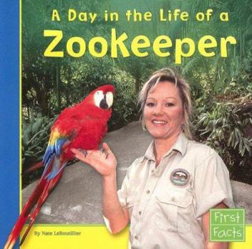 Paperback A Day in the Life of a Zookeeper Book