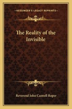 Paperback The Reality of the Invisible Book