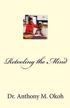 Retooling the Mind