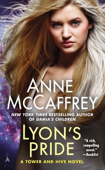 Lyon's Pride (Tower and the Hive, #4) - Book #4 of the Tower and the Hive