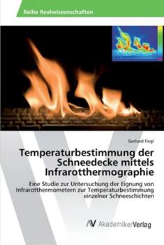 Paperback Temperaturbestimmung der Schneedecke mittels Infrarotthermographie [German] Book