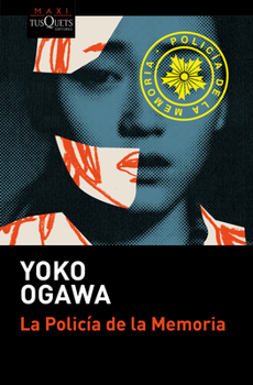 Paperback La Policía de la Memoria (Novela) / The Memory Police (a Novel) [Spanish] Book