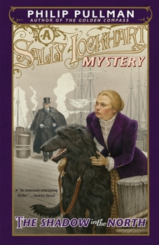 Paperback The Shadow in the North: A Sally Lockhart Mystery Book