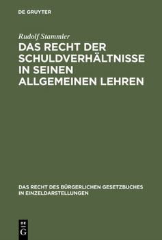 Hardcover Das Recht der Schuldverhältnisse in seinen allgemeinen Lehren [German] Book