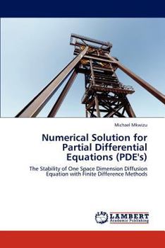 Paperback Numerical Solution for Partial Differential Equations (PDE's) Book
