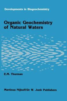 Paperback Organic Geochemistry of Natural Waters Book