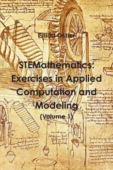 Paperback STEMathematics: Exercises in Applied Computation and Modeling (Volume 1) Book