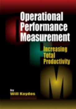 Hardcover Operational Performance Measurement: Increasing Total Productivity Book