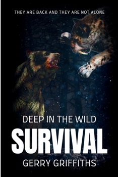 Paperback Deep In The Wild: Survival Book