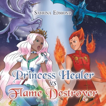 Paperback Princess Healer Vs Flame Destroyer Book