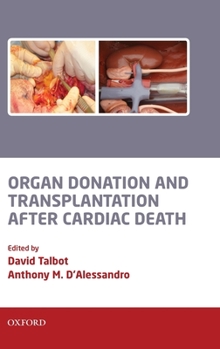 Hardcover Organ Donation and Transplantation After Cardiac Death Book