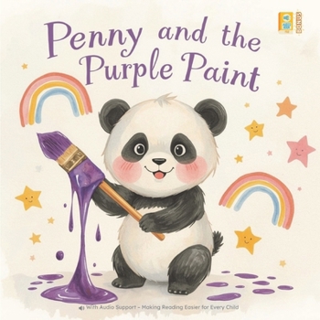 Penny and the Purple Paint: With Audio Support - Making Reading Easier for Every Child