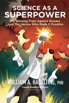 Paperback Science As A Superpower: My Lifelong Fight Against Disease and the Heroes Who Made It Possible Book