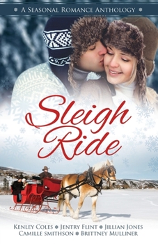 Paperback Sleigh Ride: A Seasonal Romance Anthology Book
